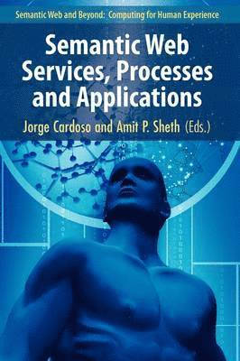 bokomslag Semantic Web Services, Processes and Applications