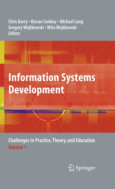 Chris Barry, Kieran Conboy, Michael Lang, Gregory Wojtkowski, Wita Wojtkowski - Information Systems Development, Häftad