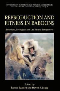 bokomslag Reproduction and Fitness in Baboons: Behavioral, Ecological, and Life History Perspectives