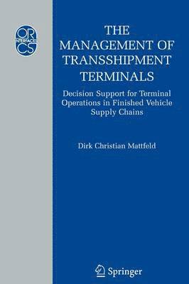 bokomslag The Management of Transshipment Terminals