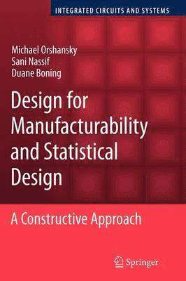 Design for Manufacturability and Statistical Design 1