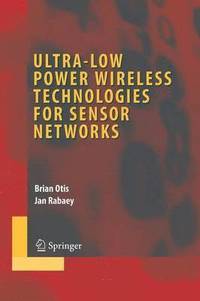 bokomslag Ultra-Low Power Wireless Technologies for Sensor Networks