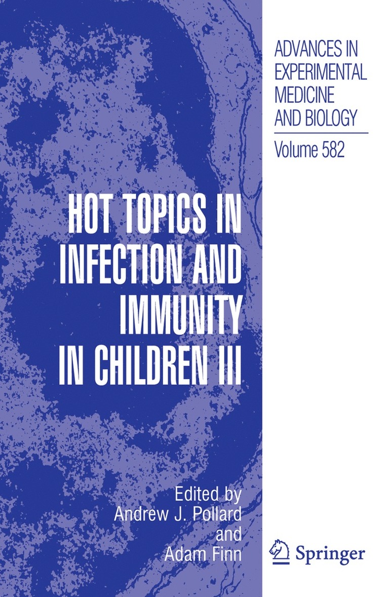 Andrew J. Pollard, Adam Finn - Hot Topics in Infection and Immunity in Children III, Häftad