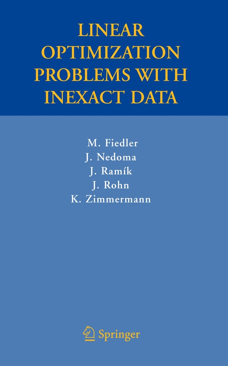 Linear Optimization Problems with Inexact Data 1