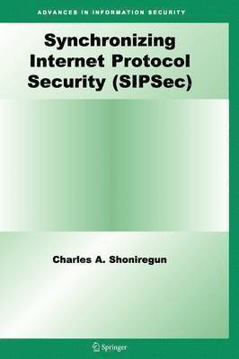 Synchronizing Internet Protocol Security (SIPSec) 1