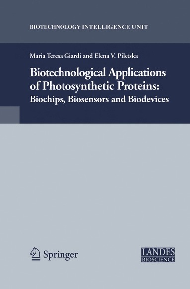 bokomslag Biotechnological Applications of Photosynthetic Proteins