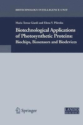 Biotechnological Applications of Photosynthetic Proteins 1