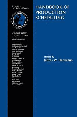 Jeffrey W. Herrmann - Handbook of Production Scheduling, Häftad