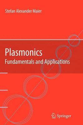 bokomslag Plasmonics: Fundamentals and Applications