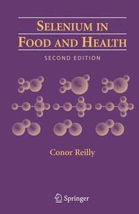 bokomslag Selenium in Food and Health