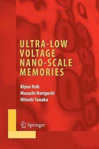 bokomslag Ultra-Low Voltage Nano-Scale Memories