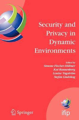 bokomslag Security and Privacy in Dynamic Environments