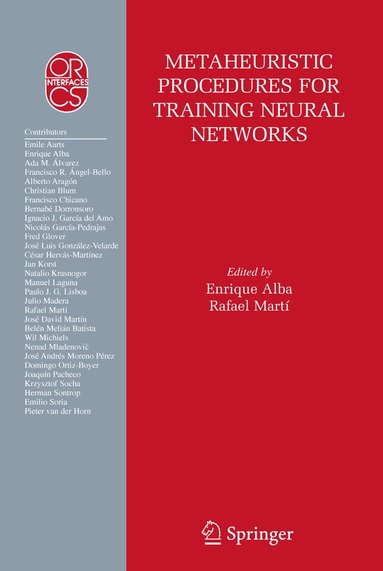 Enrique Alba, Rafael Martí - Metaheuristic Procedures for Training Neural Networks, Häftad