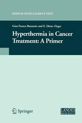 Hyperthermia In Cancer Treatment: A Primer 1