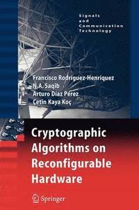 bokomslag Cryptographic Algorithms on Reconfigurable Hardware