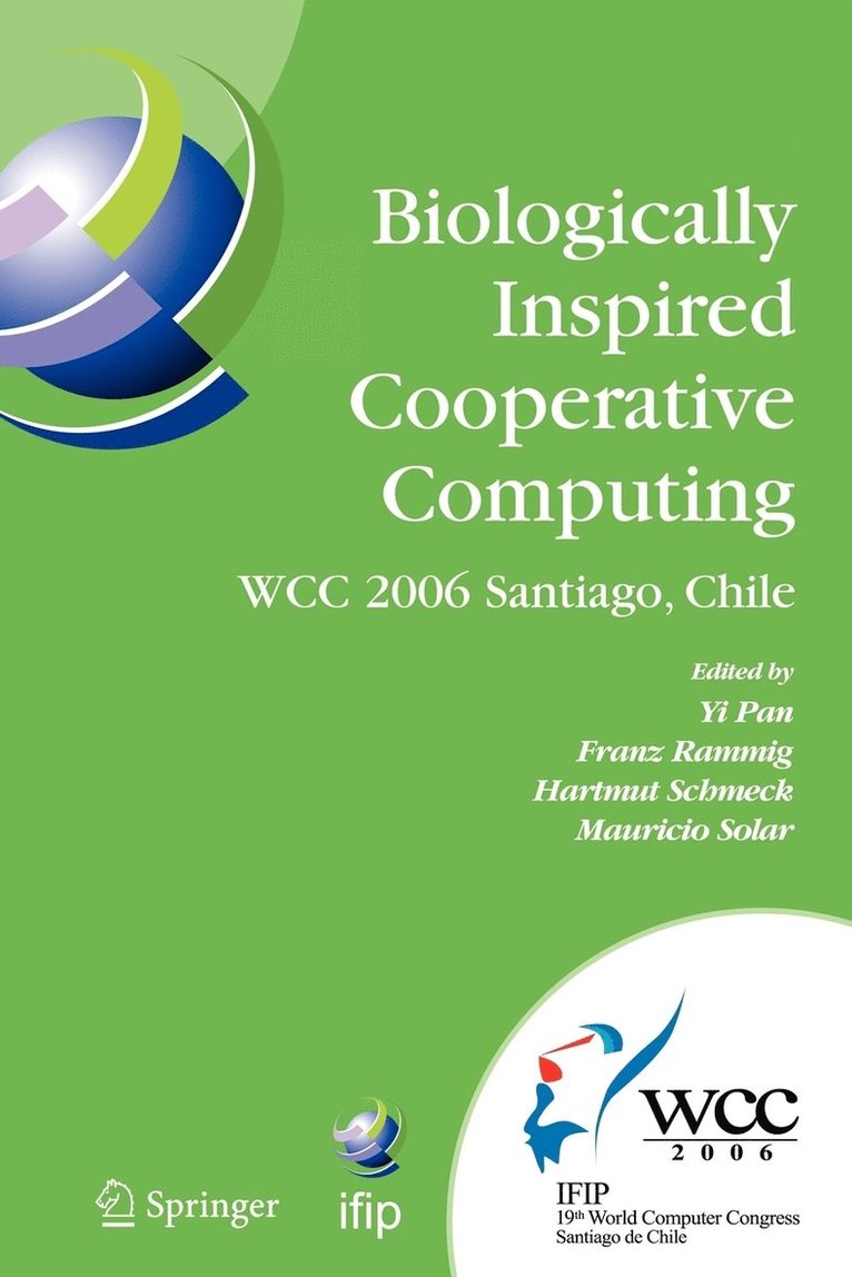 Biologically Inspired Cooperative Computing 1