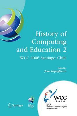 History of Computing and Education 2 (HCE2) 1