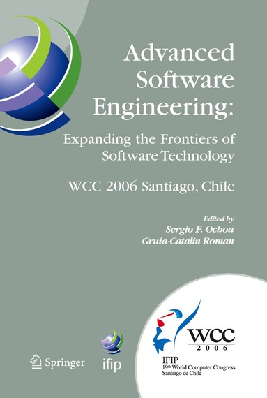 Sergio F. Ochoa, Gruia-Catalin Roman - Advanced Software Engineering: Expanding the Frontiers of Software Technology, Häftad