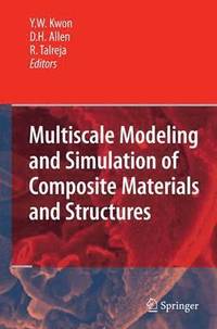 bokomslag Multiscale Modeling and Simulation of Composite Materials and Structures