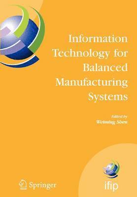 Information Technology for Balanced Manufacturing Systems 1