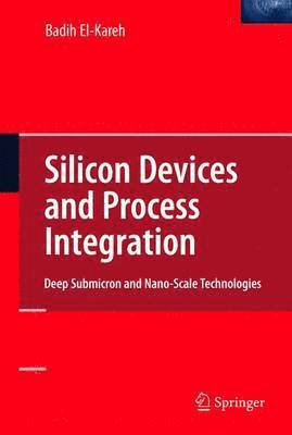 bokomslag Silicon Devices and Process Integration