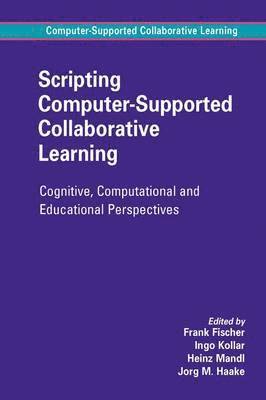 Scripting Computer-Supported Collaborative Learning 1