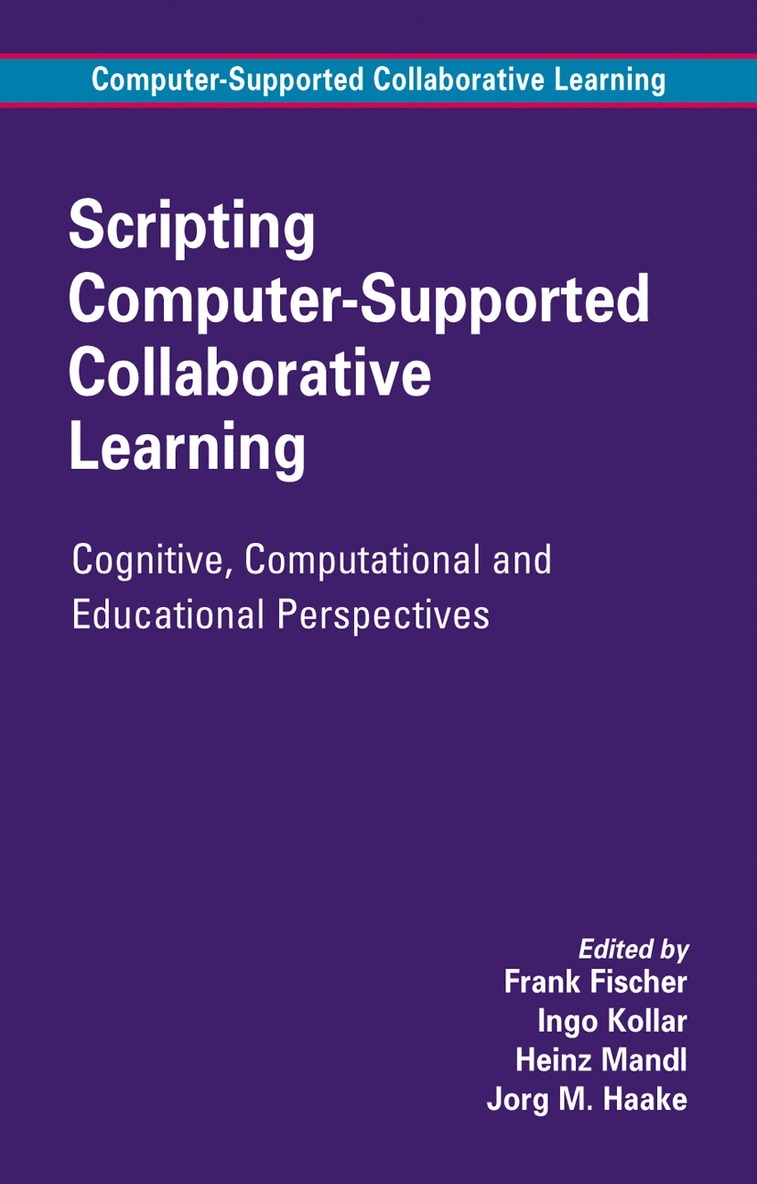 Scripting Computer-Supported Collaborative Learning 1