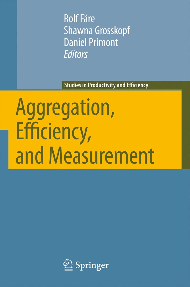 Aggregation, Efficiency, and Measurement 1