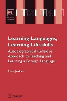 Riitta Jaatinen - Learning Languages, Learning Life Skills, Häftad