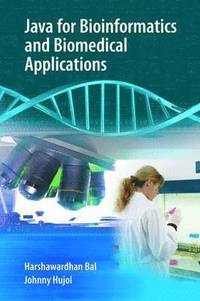 bokomslag Java for Bioinformatics and Biomedical Applications