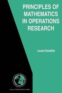 bokomslag Principles of Mathematics in Operations Research
