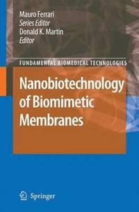 bokomslag Nanobiotechnology of Biomimetic Membranes