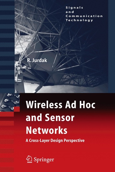 bokomslag Wireless Ad Hoc and Sensor Networks