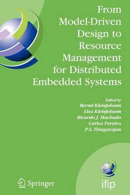 bokomslag From Model-Driven Design to Resource Management for Distributed Embedded Systems