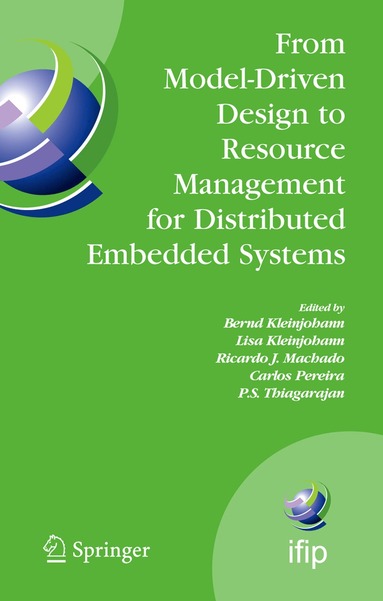 bokomslag From Model-Driven Design to Resource Management for Distributed Embedded Systems