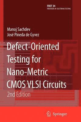 bokomslag Defect-Oriented Testing for Nano-Metric CMOS VLSI Circuits