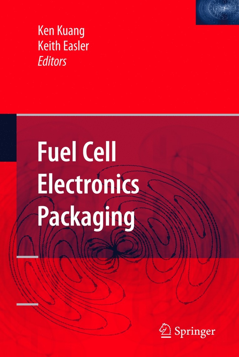 Ken Kuang, Keith Easler - Fuel Cell Electronics Packaging, Häftad