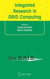 bokomslag Integrated Research in GRID Computing