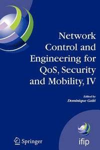 bokomslag Network Control and Engineering for QoS, Security and Mobility, IV