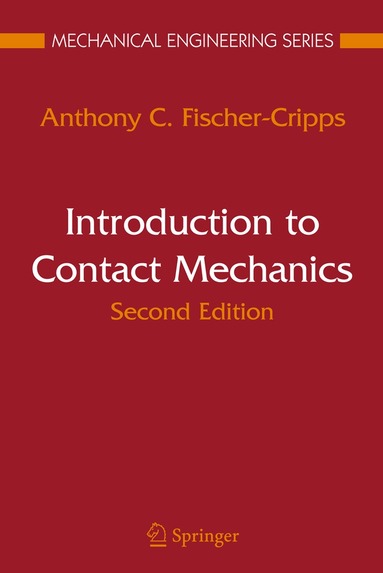 Anthony C. Fischer-Cripps - Introduction to Contact Mechanics, Häftad