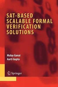 bokomslag SAT-Based Scalable Formal Verification Solutions