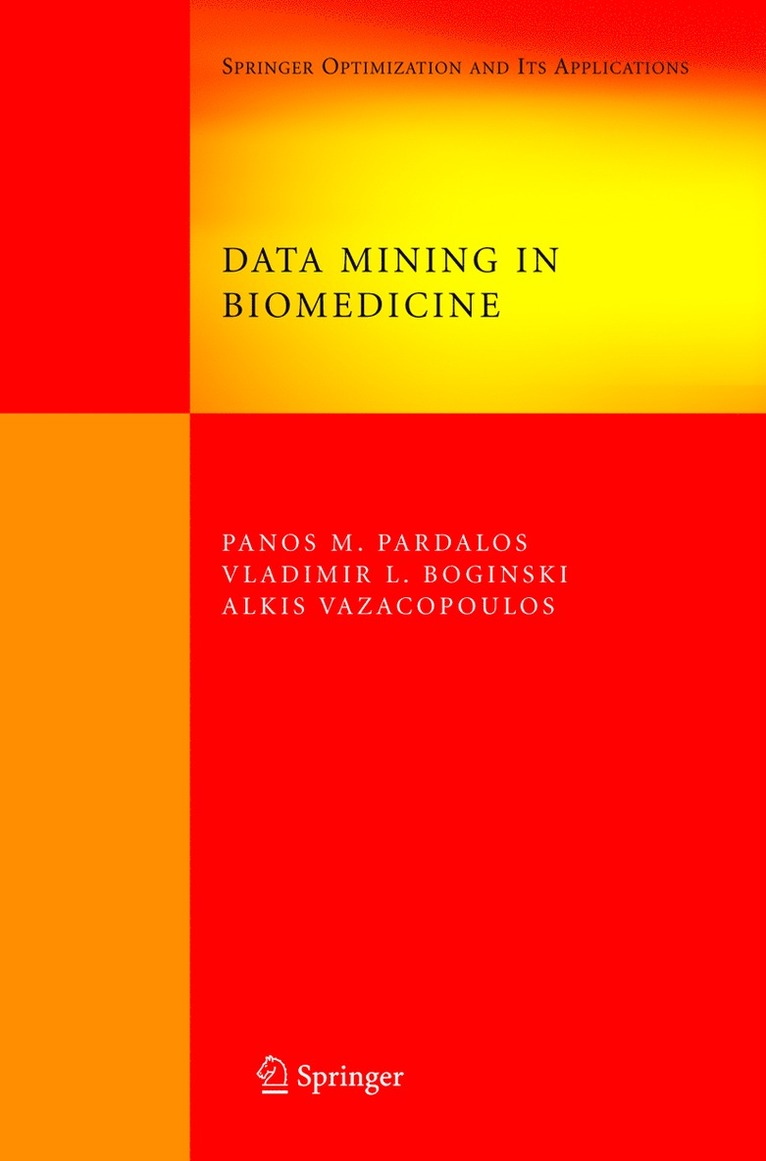 Data Mining in Biomedicine 1