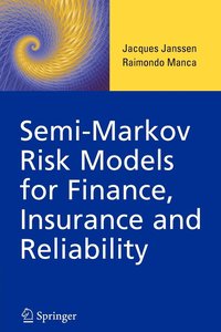 bokomslag Semi-Markov Risk Models for Finance, Insurance and Reliability