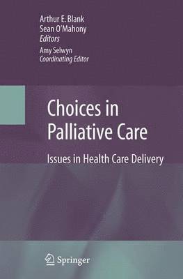 Arthur Blank, Sean O'Mahony - Choices in Palliative Care, Häftad
