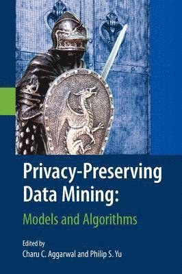 bokomslag Privacy-Preserving Data Mining