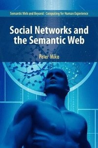 bokomslag Social Networks and the Semantic Web