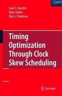 bokomslag Timing Optimization Through Clock Skew Scheduling