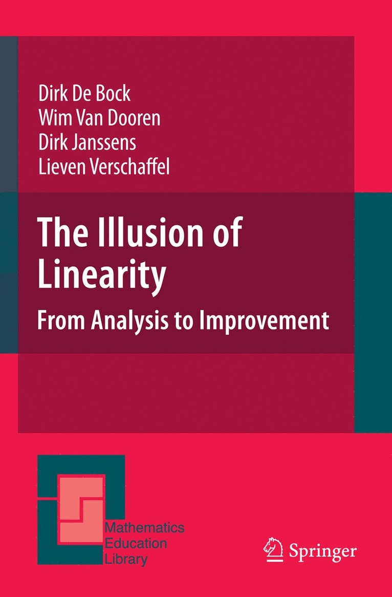 Dirk de Bock, Wim van Dooren, Dirk Janssens, Lieven Verschaffel, Dirk De Bock, Wim Van Dooren, Wim van Dooren - Illusion of Linearity, Häftad