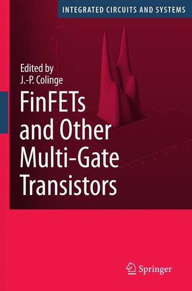 bokomslag FinFETs and Other Multi-Gate Transistors