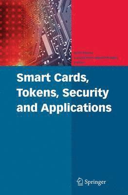 bokomslag Smart Cards, Tokens, Security and Applications